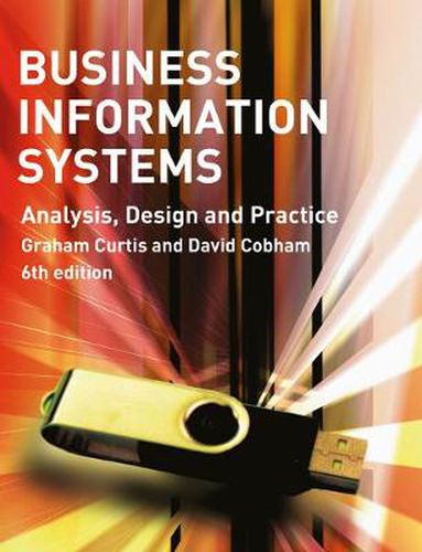 Cover image for Business Information Systems: Analysis, Design and Practice