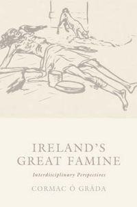 Cover image for Ireland's Great Famine: Interdisciplinary Essays