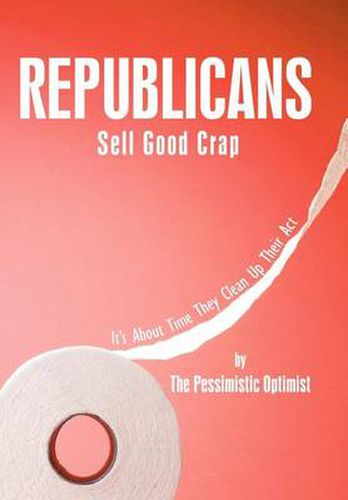 Cover image for Republicans Sell Good Crap