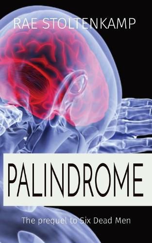 Cover image for Palindrome: The prequel to Six Dead Men