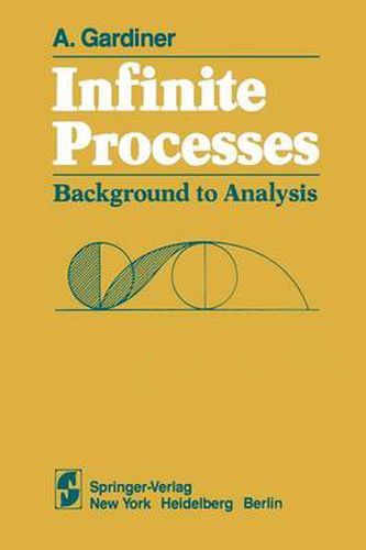 Cover image for Infinite Processes: Background to Analysis