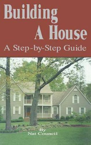 Cover image for Building a House: A Step-by-Step Guide