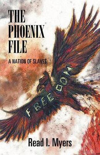 Cover image for The Phoenix File: A Nation of Slaves