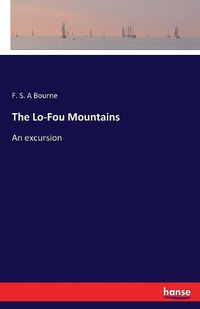 Cover image for The Lo-Fou Mountains: An excursion