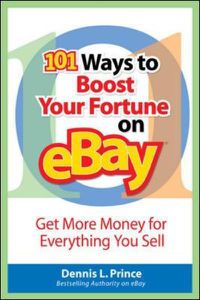 Cover image for 101 Ways to Boost Your Fortune on eBay