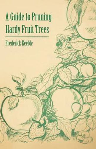 Cover image for A Guide to Pruning Hardy Fruit Trees