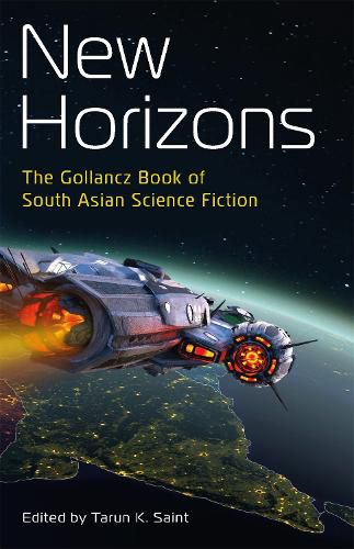 Cover image for New Horizons: The Gollancz Book of South Asian Science Fiction