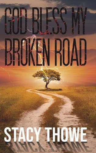 Cover image for God Bless My Broken Road