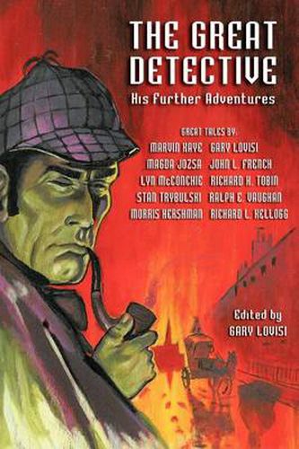 Cover image for The Great Detective: His Further Adventures (a Sherlock Holmes Anthology)