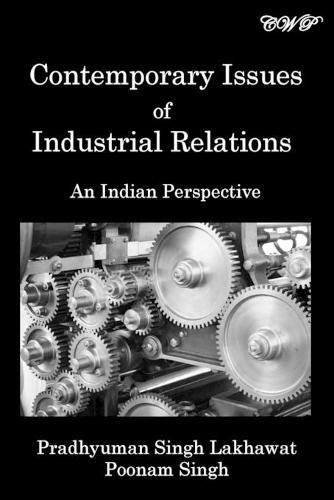 Cover image for Contemporary Issues of Industrial Relations: An Indian Perspective