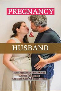 Cover image for Pregnancy & Husband