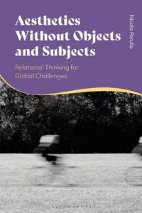 Cover image for Aesthetics without Objects and Subjects