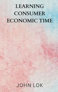 Cover image for Learning Consumer Economic Time