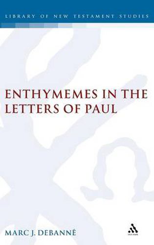 Cover image for Enthymemes in the Letters of Paul