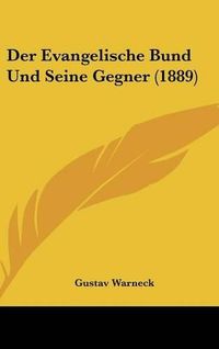 Cover image for Der Evangelische Bund Und Seine Gegner (1889)