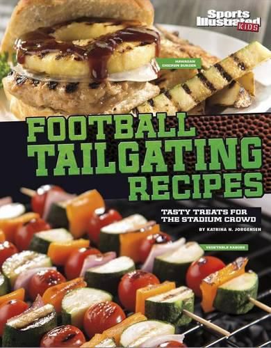 Cover image for Football Tailgating Recipes: Tasty Treats for the Stadium Crowd