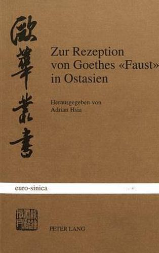 Cover image for Zur Rezeption Von Goethes -Faust- In Ostasien