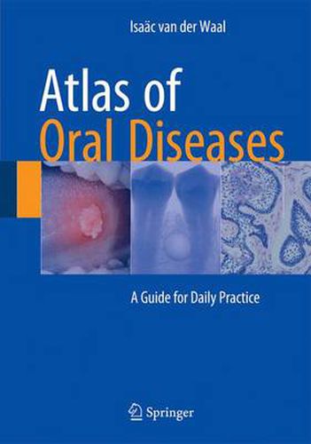 Cover image for Atlas of Oral Diseases: A Guide for Daily Practice