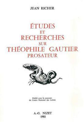 Etudes Et Recherches Sur Theophile Gautier Prosateur