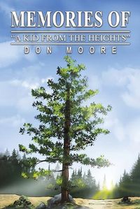 Cover image for Memories of "A Kid from the Heights"