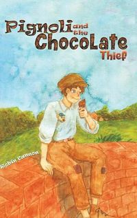 Cover image for Pignoli and the Chocolate Thief