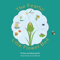 Cover image for The Frightened Little Flower Bud