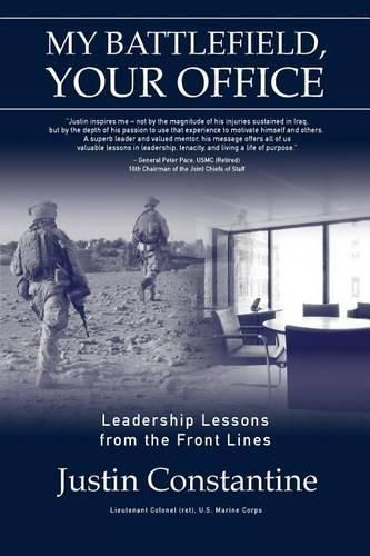 Cover image for My Battlefield, Your Office: Leadership Lessons from the Front Lines