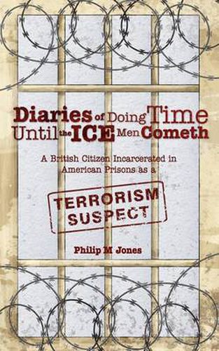 Cover image for Diaries of Doing Time Until the Ice Men Cometh