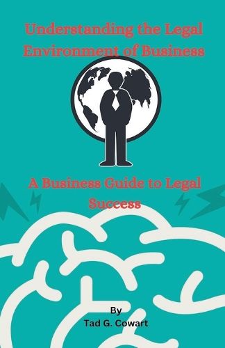 Cover image for Understanding the Legal Environment of Business