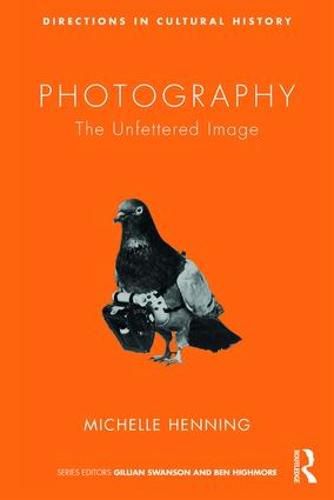 Cover image for Photography: The Unfettered Image