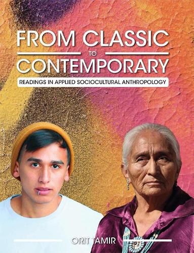 Cover image for From Classic to Contemporary: Readings in Applied Sociocultural Anthropology