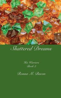 Cover image for Shattered Dreams