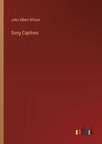 Cover image for Song Captives