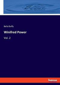 Cover image for Winifred Power: Vol. 2