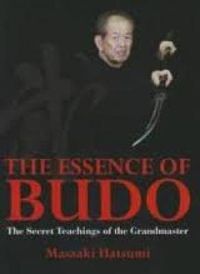 Cover image for The Essence Of Budo