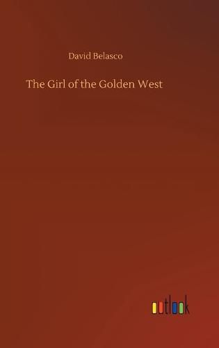 The Girl of the Golden West