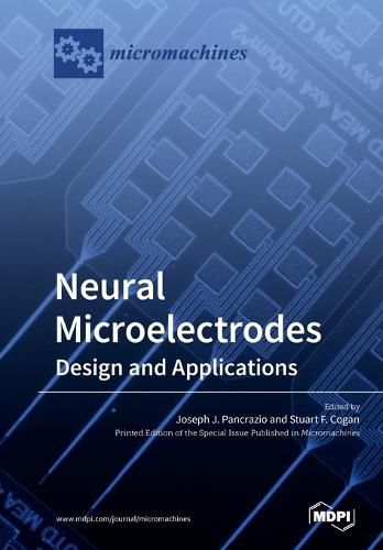 Cover image for Neural Microelectrodes: Design and Applications