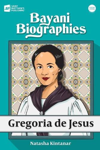 Cover image for Bayani Biographies: Gregoria De Jesus