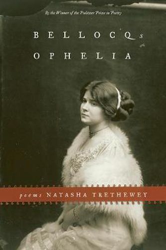 Bellocq's Ophelia: Poems