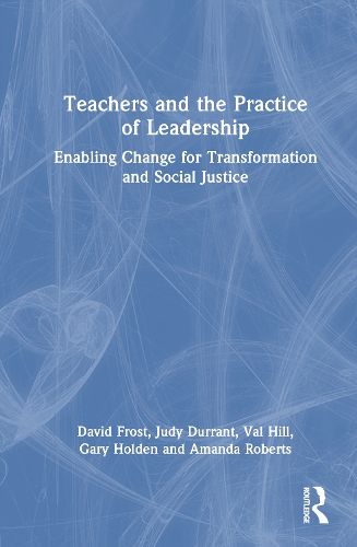 Cover image for Teachers and the Practice of Leadership