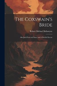 Cover image for The Coxswain's Bride