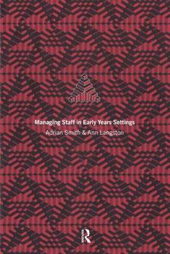 Managing Staff in Early Years Settings