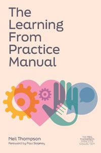 Cover image for The Learning From Practice Manual