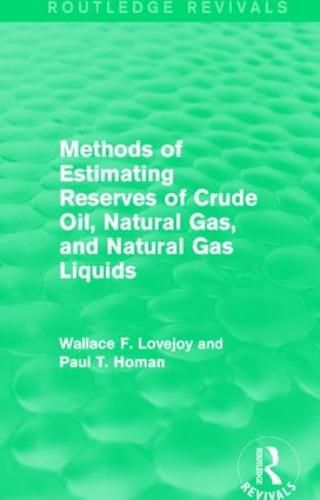 Cover image for Methods of Estimating Reserves of Crude Oil, Natural Gas, and Natural Gas Liquids