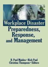 Cover image for Workplace Disaster Preparedness, Response, and Management