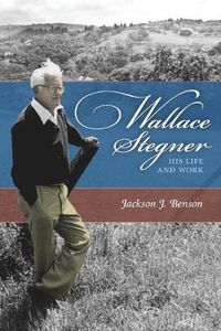 Cover image for Wallace Stegner: His Life and Work