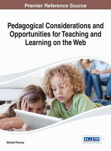 Cover image for Pedagogical Considerations and Opportunities for Teaching and Learning on the Web