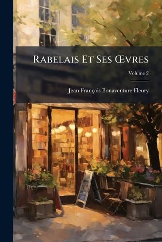 Cover image for Rabelais Et Ses Vres, Volume 2