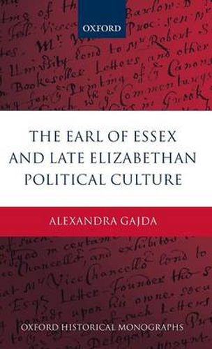 Cover image for The Earl of Essex and Late Elizabethan Political Culture