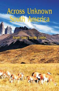 Cover image for Across Unknown South America